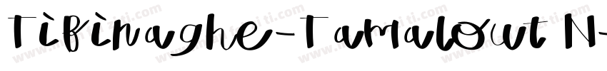 Tifinaghe-Tamalout N字体转换